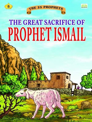 cover image of The Great Sacrifice of Prophet Ismail